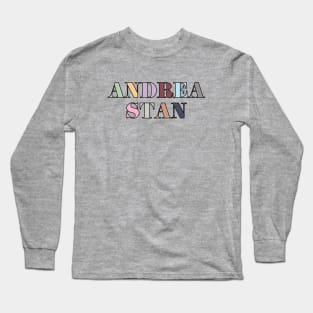 Andrea Stan Long Sleeve T-Shirt